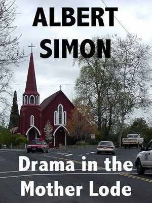 cover image of Drama in the Mother Lode